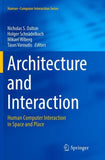 Architecture and Interaction