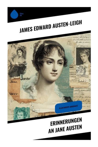 Erinnerungen an Jane Austen