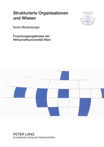 Strukturierte Organisationen und Wissen