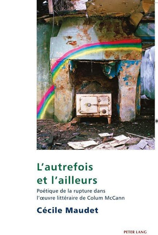 L'autrefois et l'ailleurs