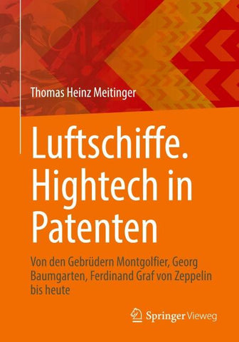 Luftschiffe. Hightech in Patenten