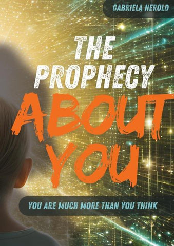 The Prophecy About You