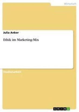 Ethik im Marketing-Mix