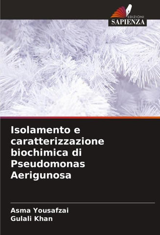 Isolamento e caratterizzazione biochimica di Pseudomonas Aerigunosa