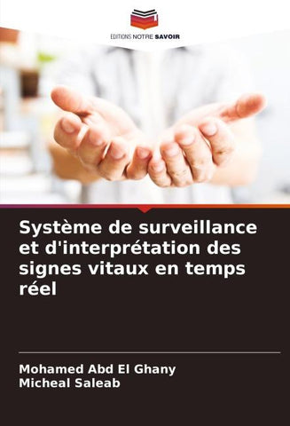 Système de surveillance et d'interprétation des signes vitaux en temps réel