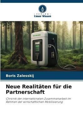 Neue Realitäten für die Partnerschaft