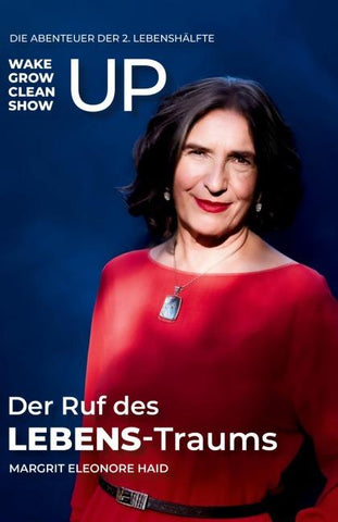 Der Ruf des LEBENS-Traums
