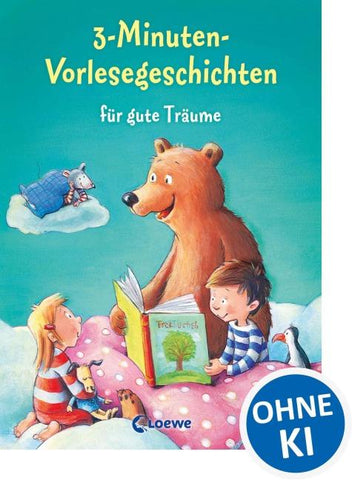 3-Minuten-Vorlesegeschichten für gute Träume