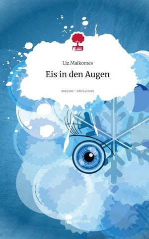 Eis in den Augen. Life is a Story - story.one