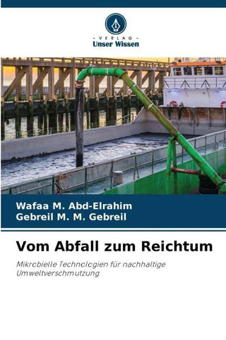 Vom Abfall zum Reichtum