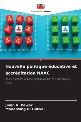 Nouvelle politique éducative et accréditation NAAC