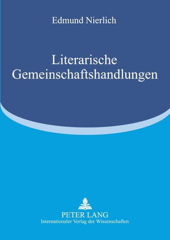 Literarische Gemeinschaftshandlungen