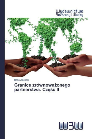 Granice zrównowa¿onego partnerstwa. Cz¿¿¿ II