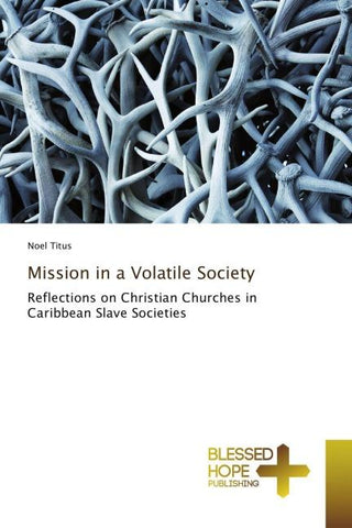 Mission in a Volatile Society