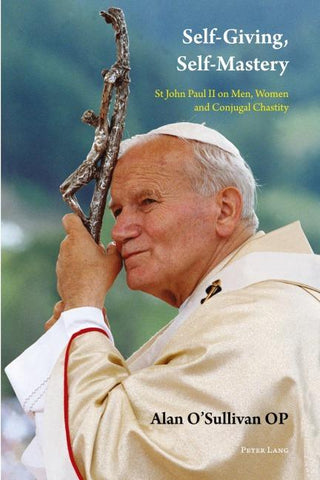 Self-Giving, Self-Mastery