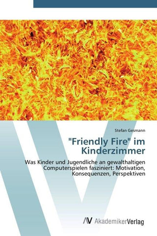 "Friendly Fire" im Kinderzimmer