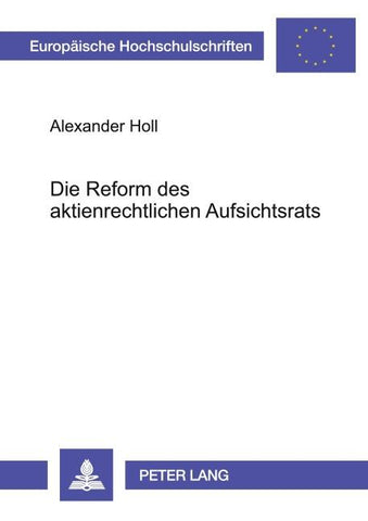 Die Reform des aktienrechtlichen Aufsichtsrats