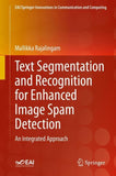 Text Segmentation and Recognition for Enhanced Image Spam Detection