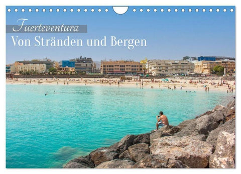 Fuerteventura - Von Stränden und Bergen (Wandkalender 2026 DIN A4 quer), CALVENDO Monatskalender