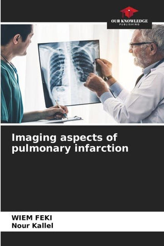 Imaging aspects of pulmonary infarction