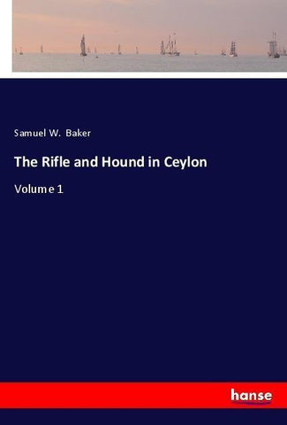 The Rifle and Hound in Ceylon