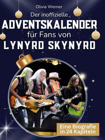 Der inoffizielle Adventskalender für Fans von Lynyrd Skynyrd