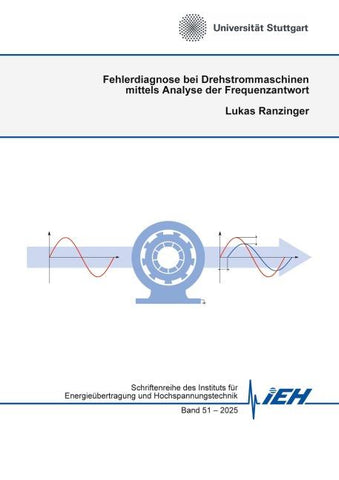 Fehlerdiagnose bei Drehstrommaschinen mittels Analyse der Frequenzantwort