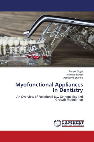 Myofunctional Appliances In Dentistry