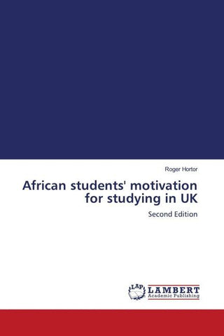 African students' motivation for studying in UK