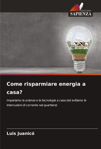 Come risparmiare energia a casa?