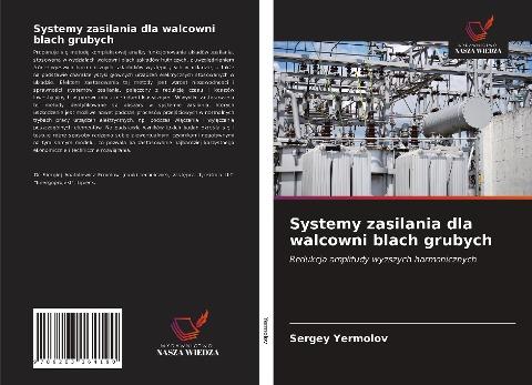 Systemy zasilania dla walcowni blach grubych