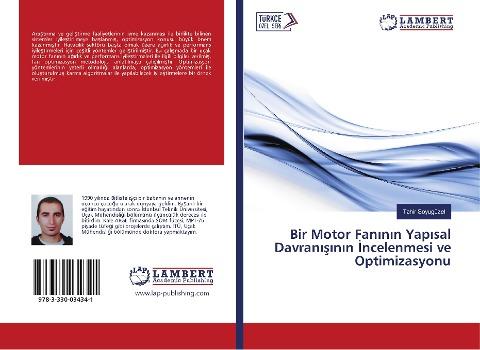 Bir Motor Fan¿n¿n Yap¿sal Davran¿¿¿n¿n ¿ncelenmesi ve Optimizasyonu