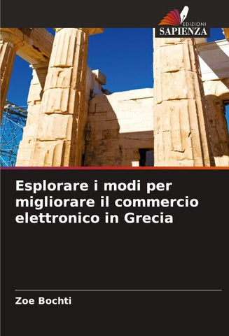 Esplorare i modi per migliorare il commercio elettronico in Grecia
