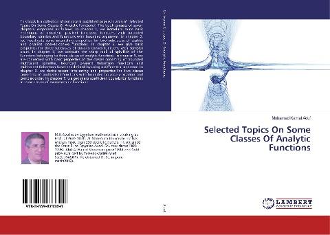 Selected Topics On Some Classes Of Analytic Functions