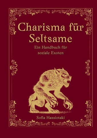 Charisma für Seltsame