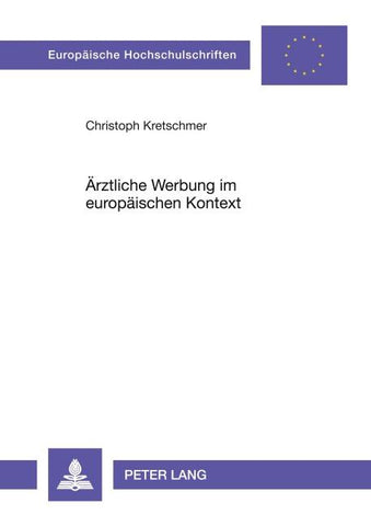 Ärztliche Werbung im europäischen Kontext