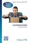 Leukodystrophy