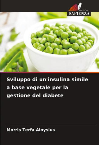 Sviluppo di un'insulina simile a base vegetale per la gestione del diabete