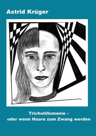 Trichotillomanie oder wenn Haare zum Zwang werden