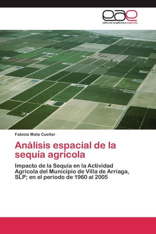 Análisis espacial de la sequía agrícola