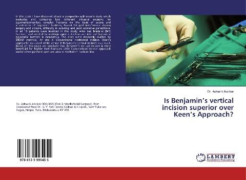 Is Benjamin's vertical incision superior over Keen's Approach?