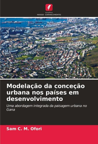 Modelação da conceção urbana nos países em desenvolvimento
