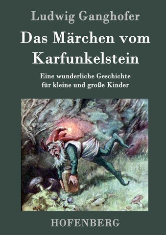 Das Märchen vom Karfunkelstein