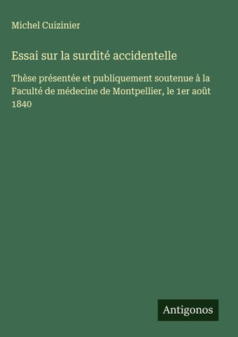 Essai sur la surdité accidentelle