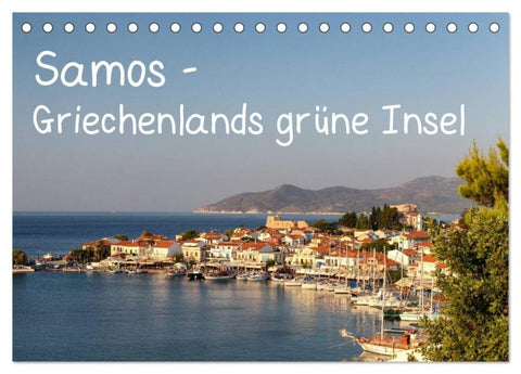 Samos - Griechenlands grüne Insel (Tischkalender 2026 DIN A5 quer), CALVENDO Monatskalender