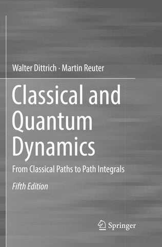 Classical and Quantum Dynamics