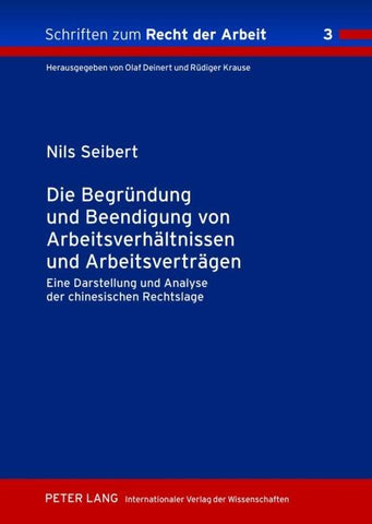Die Begründung und Beendigung von Arbeitsverhältnissen und Arbeitsverträgen