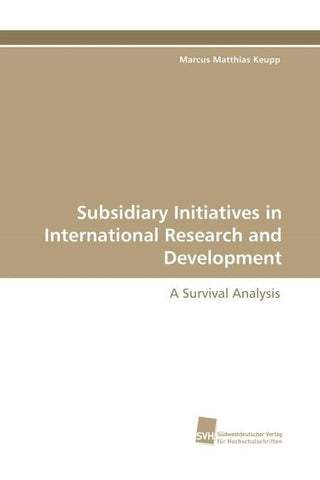 Subsidiary Initiatives in International Research and Development