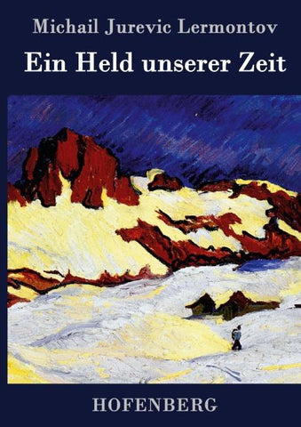 Ein Held unserer Zeit