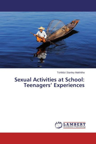 Sexual Activities at School: Teenagers' Experiences